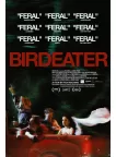 BIRDEATER 2023 ‧ THRILLER DRAMA ORIGINAL MOVIE FILM CINEMA PRINT PREMIUM POSTER BIRDEATER 2023 ‧ THRILLER DRAMA ORIGINAL MOVIE FILM CINEMA PRINT PREMIUM POSTER