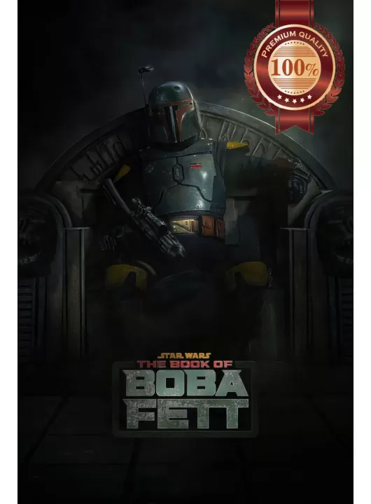 THE BOOK OF BOBA FETT V3 OFFICIAL STAR WARS DISNEY ORIGINAL PRINT PREMIUM POSTER THE BOOK OF BOBA FETT V3 OFFICIAL STAR WARS DISNEY ORIGINAL PRINT PREMIUM POSTER