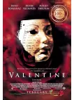 VALENTINE 2001 SLASHER ORIGINAL OFFICIAL CINEMA MOVIE PRINT PREMIUM POSTER VALENTINE 2001 SLASHER ORIGINAL OFFICIAL CINEMA MOVIE PRINT PREMIUM POSTER