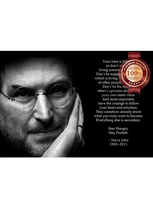STEVE JOBS FAMOUS QUOTE SAYING INSPIRATIONAL WALL ART PRINT - PREMIUM POSTER STEVE JOBS FAMOUS QUOTE SAYING INSPIRATIONAL WALL ART PRINT - PREMIUM POSTER