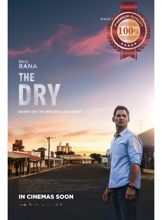 THE DRY 2020 ERIC BANA ORIGINAL MOVIE FILM CINEMA PRINT PREMIUM POSTER THE DRY 2020 ERIC BANA ORIGINAL MOVIE FILM CINEMA PRINT PREMIUM POSTER