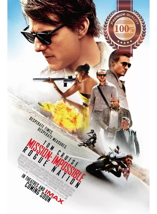 MISSION IMPOSSIBLE ROGUE NATION 2015 CINEMA FILM MOVIE PRINT PREMIUM POSTER