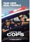 LET'S BE COPS 2014 ORIGINAL OFFICIAL CINEMA FILM MOVIE PRINT PREMIUM POSTER LET'S BE COPS 2014 ORIGINAL OFFICIAL CINEMA FILM MOVIE PRINT PREMIUM POSTER