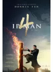 IP MAN 4 THE FINALE 2019 ORIGINAL OFFICIAL CINEMA MOVIE PRINT PREMIUM POSTER IP MAN 4 THE FINALE 2019 ORIGINAL OFFICIAL CINEMA MOVIE PRINT PREMIUM POSTER
