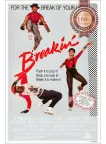 BREAKIN BREAKDANCE 1984 80s ORIGINAL OFFICIAL CINEMA MOVIE PRINT PREMIUM POSTER