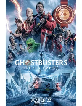 GHOSTBUSERS FROZEN EMPIRE CAST 2024 ORIGINAL MOVIE CINEMA PRINT PREMIUM POSTER