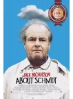 ABOUT SCHMIDT JACK NICKOLSON ORIGINAL 2002 MOVIE FILM PRINT PREMIUM POSTER ABOUT SCHMIDT JACK NICKOLSON ORIGINAL 2002 MOVIE FILM PRINT PREMIUM POSTER