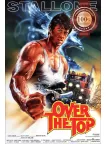 OVER THE TOP 1987 80s ORIGINAL OFFICIAL CINEMA MOVIE PRINT PREMIUM POSTER OVER THE TOP 1987 80s ORIGINAL OFFICIAL CINEMA MOVIE PRINT PREMIUM POSTER