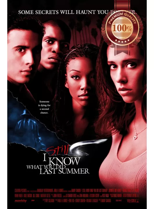 I STILL KNOW WHAT YOU DID LAST SUMMER 1998 ORIGINAL MOVIE PRINT PREMIUM POSTER I STILL KNOW WHAT YOU DID LAST SUMMER 1998 ORIGINAL MOVIE PRINT PREMIUM POSTER