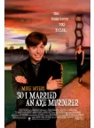 SO I MARRIED AN AXE MURDERER 1993 90s ORIGINAL CINEMA MOVIE PRINT PREMIUM POSTER
