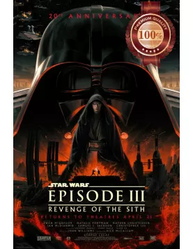 REVENGE OF THE SITH 2025 STAR WARS EPISODE III CINEMA MOVIE PRINT PREMIUM POSTER