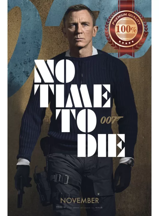 NO TIME TO DIE JAMES BOND TEASER V2 OFFICIAL CINEMA MOVIE PRINT PREMIUM POSTER
