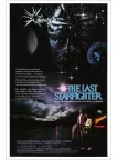 THE LAST STARFIGHTER 1984 80s OFFICIAL ORIGINAL CINEMA MOVIE PRINT PREMIUM POSTER THE LAST STARFIGHTER 1984 80s OFFICIAL ORIGINAL CINEMA MOVIE PRINT PREMIUM POSTER