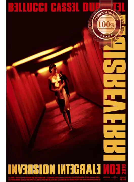 IRREVERSIBLE 2002 CINEMA ORIGINAL MOVIE FILM PRINT PREMIUM POSTER IRREVERSIBLE 2002 CINEMA ORIGINAL MOVIE FILM PRINT PREMIUM POSTER