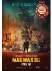 V4 MAD MAX FURY ROAD A LOVELY DAY 2015 MOVIE WALL ART PRINT PREMIUM POSTER