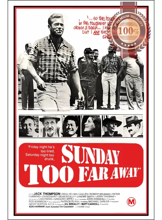 SUNDAY TOO FAR AWAY 1975 70s ORIGINAL AUS MOVIE FILM CINEMA PRINT PREMIUM POSTER SUNDAY TOO FAR AWAY 1975 70s ORIGINAL AUS MOVIE FILM CINEMA PRINT PREMIUM POSTER