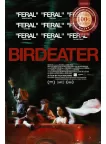BIRDEATER 2023 ‧ THRILLER DRAMA ORIGINAL MOVIE FILM CINEMA PRINT PREMIUM POSTER BIRDEATER 2023 ‧ THRILLER DRAMA ORIGINAL MOVIE FILM CINEMA PRINT PREMIUM POSTER