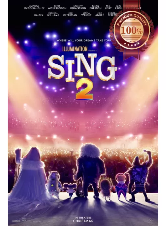 SING 2 2021 3D ORIGINAL CINEMA KIDS MOVIE FILM ART PRINT PREMIUM POSTER