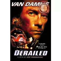 DERAILED 2002 VAN DAMME ORIGINAL MOVIE CINEMA PRINT PREMIUM POSTER