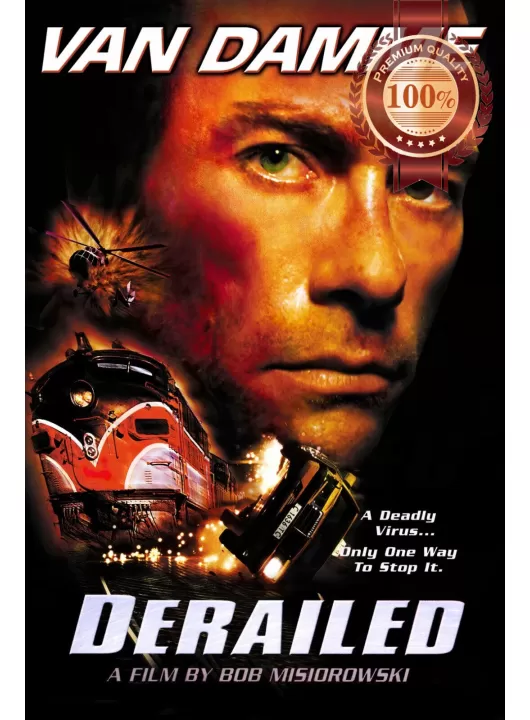 DERAILED 2002 VAN DAMME ORIGINAL MOVIE CINEMA PRINT PREMIUM POSTER DERAILED 2002 VAN DAMME ORIGINAL MOVIE CINEMA PRINT PREMIUM POSTER