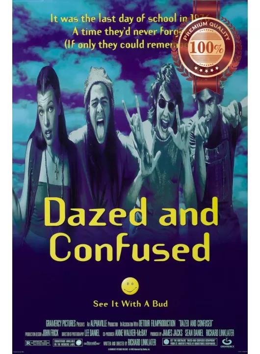 DAZED AND CONFUSED 1993 90s ORIGINAL CINEMA MOVIE FILM PRINT PREMIUM POSTER DAZED AND CONFUSED 1993 90s ORIGINAL CINEMA MOVIE FILM PRINT PREMIUM POSTER