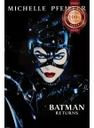 BATMAN RETURNS CATWOMAN OFFICIAL ORIGINAL CINEMA MOVIE PRINT PREMIUM POSTER BATMAN RETURNS CATWOMAN OFFICIAL ORIGINAL CINEMA MOVIE PRINT PREMIUM POSTER