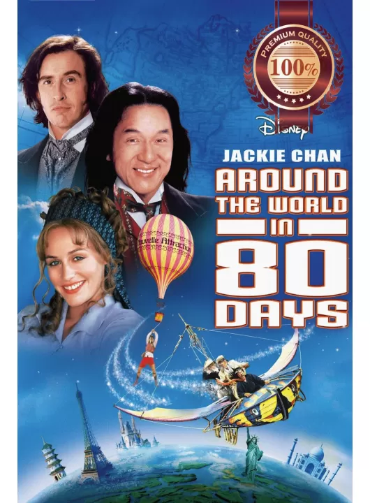 AROUND THE WORLD IN 80 DAYS 2004 FILM MOVIE ORIGINAL CINEMA PRINT PREMIUM POSTER AROUND THE WORLD IN 80 DAYS 2004 FILM MOVIE ORIGINAL CINEMA PRINT PREMIUM POSTER