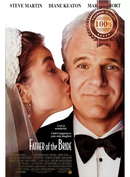 FATHER OF THE BRIDE 1991 90s OFFICIAL ORIGINAL MOVIE CINEMA PRINT PREMIUM POSTER FATHER OF THE BRIDE 1991 90s OFFICIAL ORIGINAL MOVIE CINEMA PRINT PREMIUM POSTER