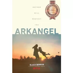 BLACK MIRROR ARKANGEL MOTHER WILL PROTECT YOU SERIES SHOW PRINT PREMIUM POSTER