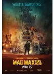 V4 MAD MAX FURY ROAD A LOVELY DAY 2015 MOVIE WALL ART PRINT PREMIUM POSTER