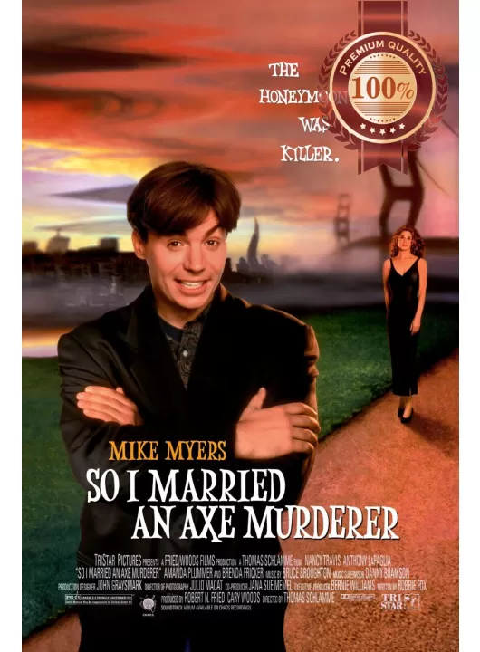SO I MARRIED AN AXE MURDERER 1993 90s ORIGINAL CINEMA MOVIE PRINT PREMIUM POSTER