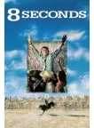 8 SECONDS 1994 90s BULL RIDING ORIGINAL CINEMA MOVIE FILM PRINT PREMIUM POSTER 8 SECONDS 1994 90s BULL RIDING ORIGINAL CINEMA MOVIE FILM PRINT PREMIUM POSTER